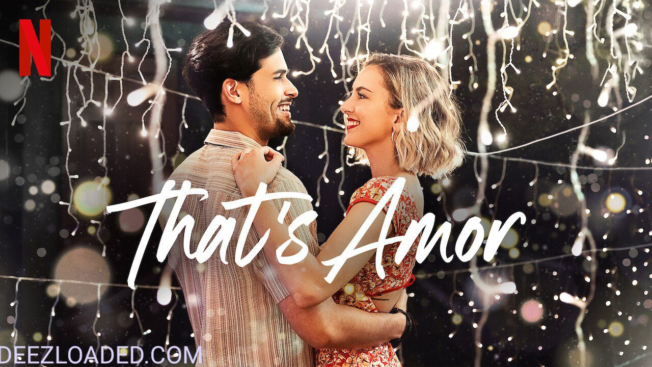 That’s Amor (2022) Hindi Dubbed WEBRip 480p 720p 1080p