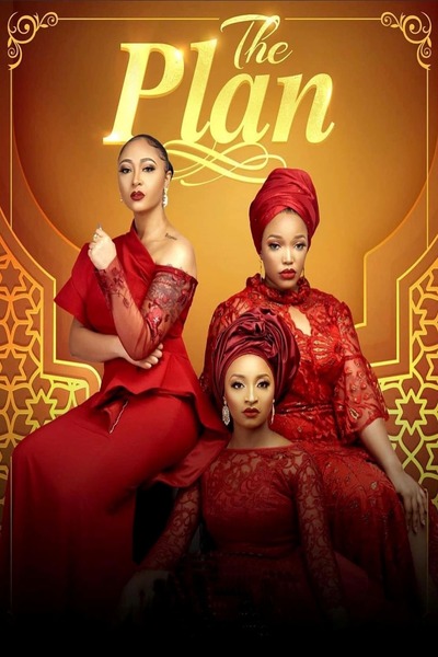 The Plan (2023) S01 Nollywood Series 720p 480p