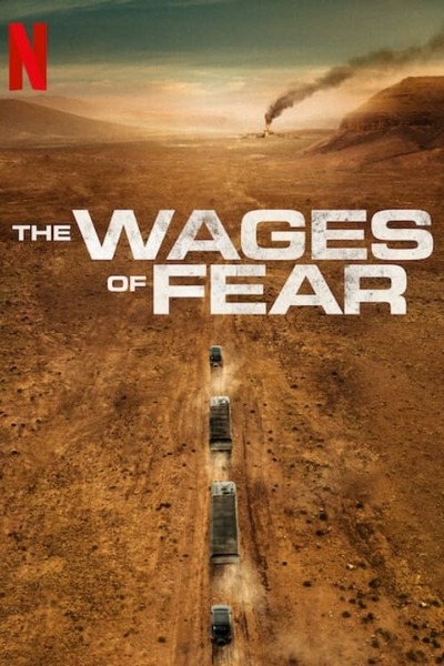 The Wages of Fear (2024) Dual Audio WEBRip 1080p 720p 480p